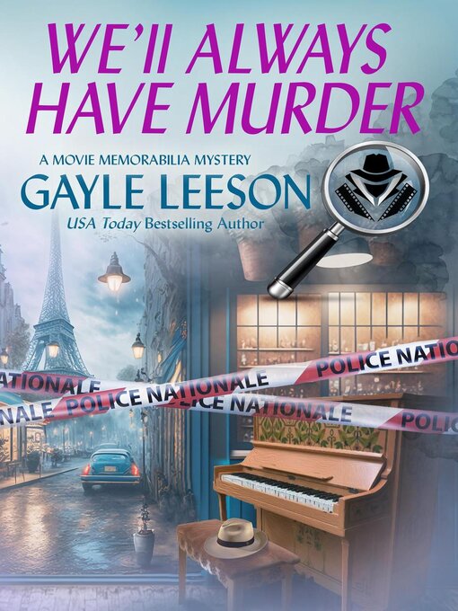 Title details for We'll Always Have Murder by Gayle Leeson - Available